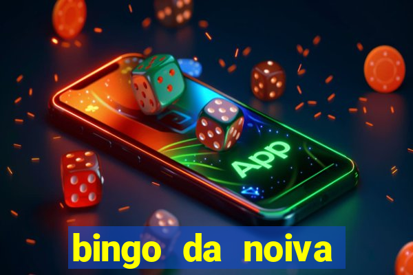 bingo da noiva para imprimir